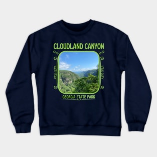 Cloudland Canyon State Park Georgia Crewneck Sweatshirt